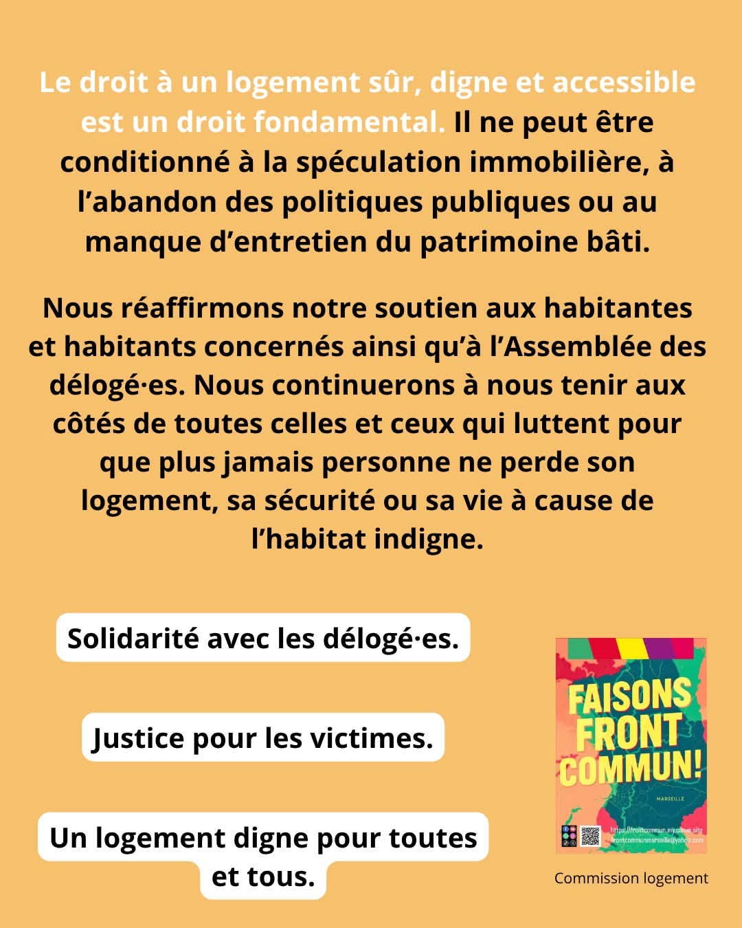 Le droit au logement est fondamental, il ne peut être conditionné à la spéculation immobilière, à l'abandon des politiques publiques ou au manque d'entretien du patrimoine bâti