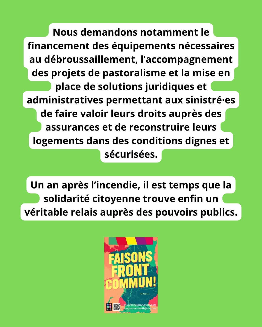 Un an après l'incendie, il est temps que la solidarité citoyenne trouve un véritable relais auprès des pouvoirs publics
