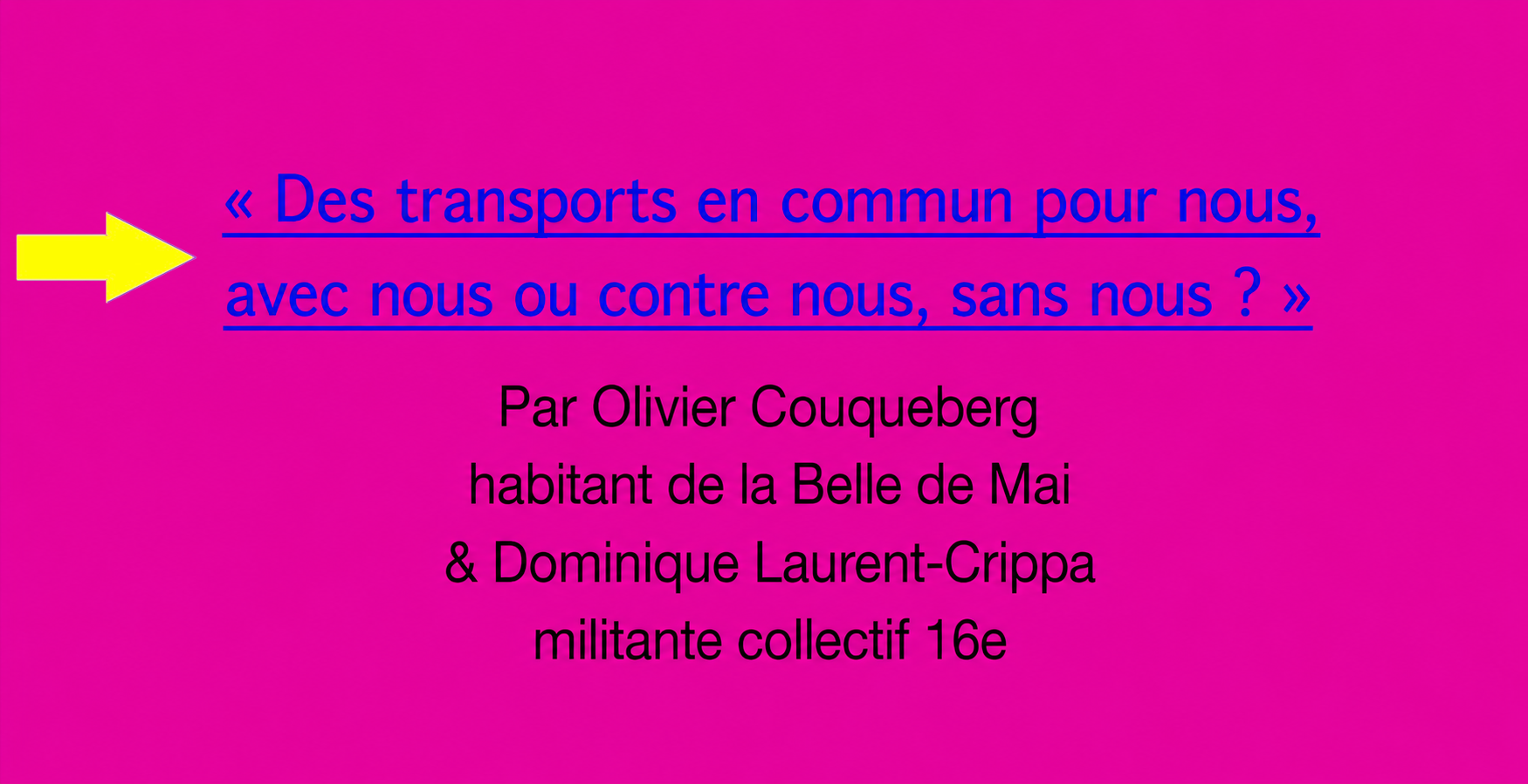 Des transports en commun pour nous, avec nous ou contre nous sans nous